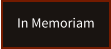In Memoriam